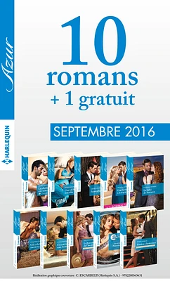 10 romans Azur + 1 gratuit (no3745 à 3754 - Septembre 2016)