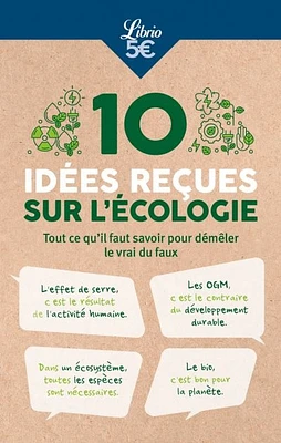 10 idées reçues sur l'écologie : tout ce qu'il faut savoir pour démêler le vrai du faux