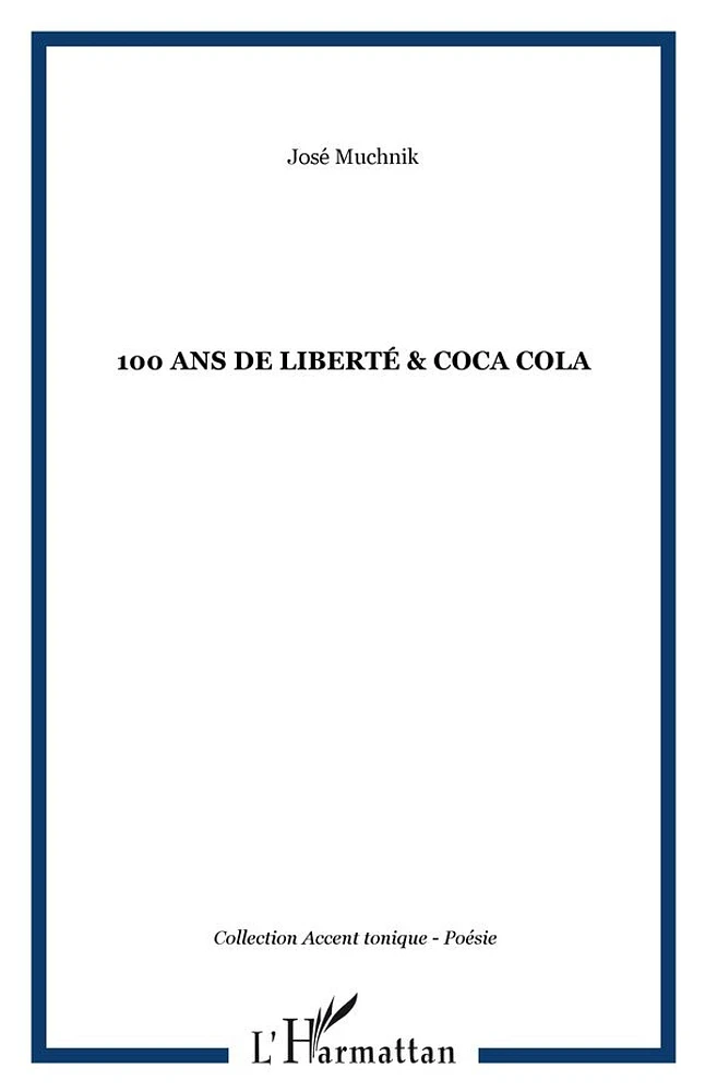 100 ans de liberté & Coca-Cola