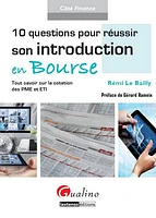 10 questions pour réussir son introduction en Bourse : tout savoir sur la cotation des PME et ETI