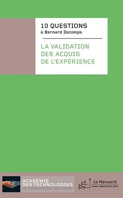 10 questions à Bernard Decomps : la validation des acquis de l'expérience
