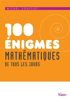 100 énigmes mathématiques de tous les jours
