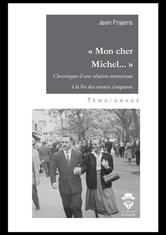 « mon cher michel … » : Chroniques d’une relation amoureuse à la fin des années cinquante