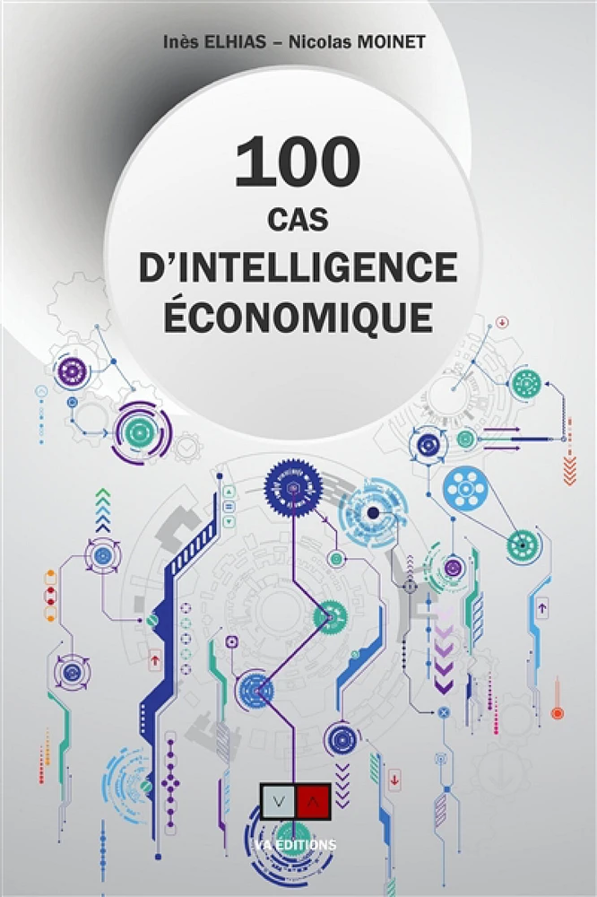 100 cas d'intelligence économique