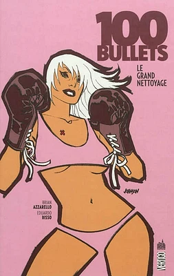 100 bullets T.16 : Le grand nettoyage