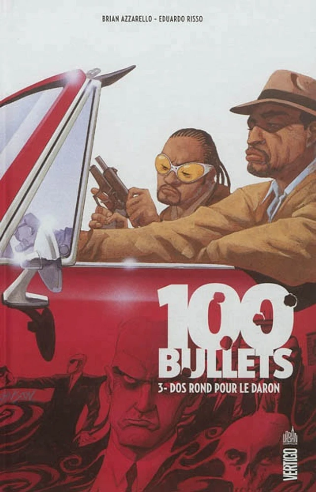 100 bullets T.3 : Dos rond pour le daron