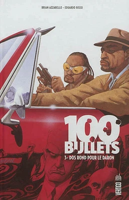 100 bullets T.3 : Dos rond pour le daron