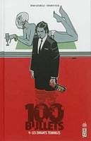 100 bullets T.9 : Les enfants terribles