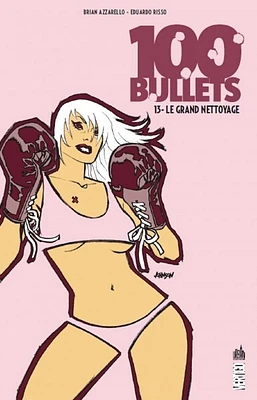 100 bullets T.13 : Le grand nettoyage