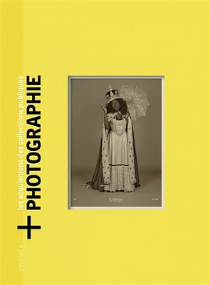 + Photographie : les acquisitions des collections publiques T.4