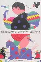 100 chevaliers au secours de la princesse