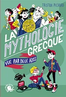 100 % bio : La mythologie grecque vue par deux ados