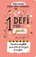 1 défi par jour : carnet à compléter pour sortir de ma zone de confort