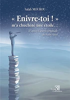 « Enivre-toi ! : » m'a chuchoté une étoile...