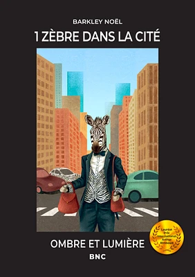 1 zèbre dans la cité