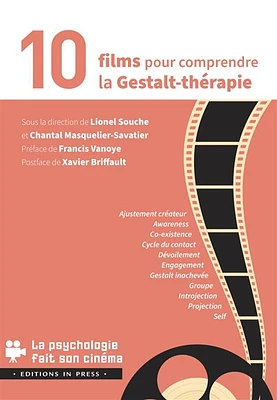 10 films pour comprendre la Gestalt-thérapie