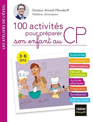 100 activités pour préparer son enfant au CP : 3-6 ans