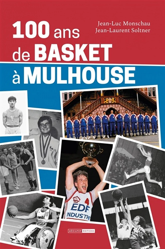 100 ans de basket à Mulhouse