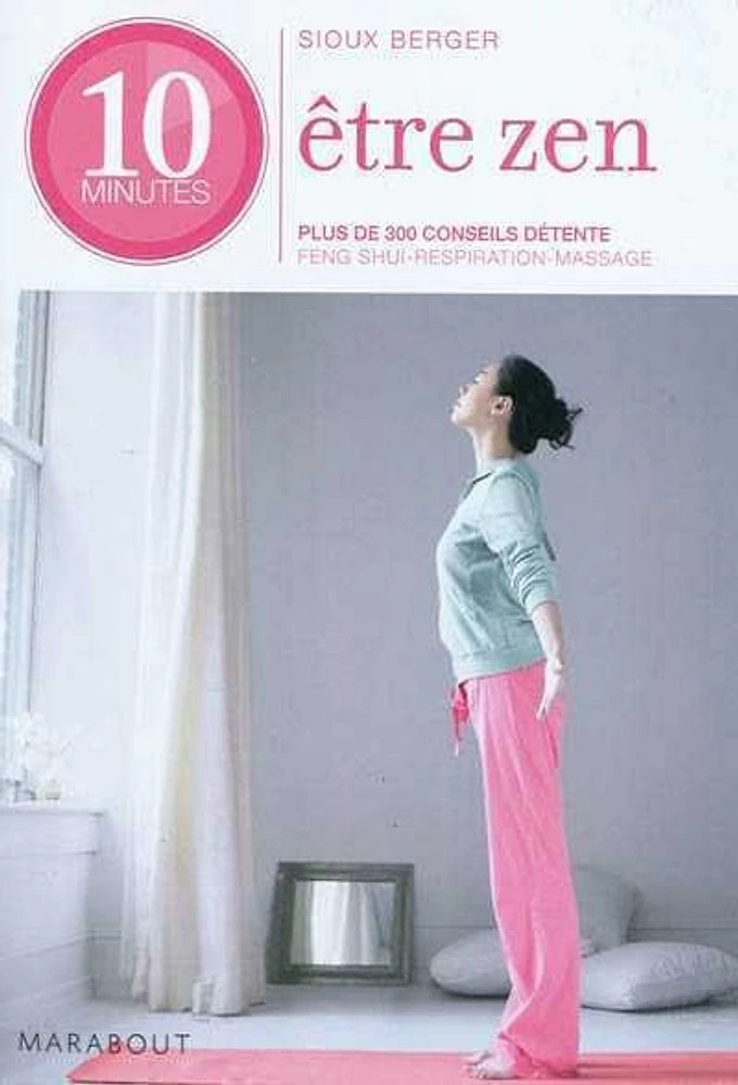 10 minutes pour être zen