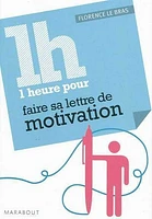 1 heure pour... préparer sa lettre de motivation