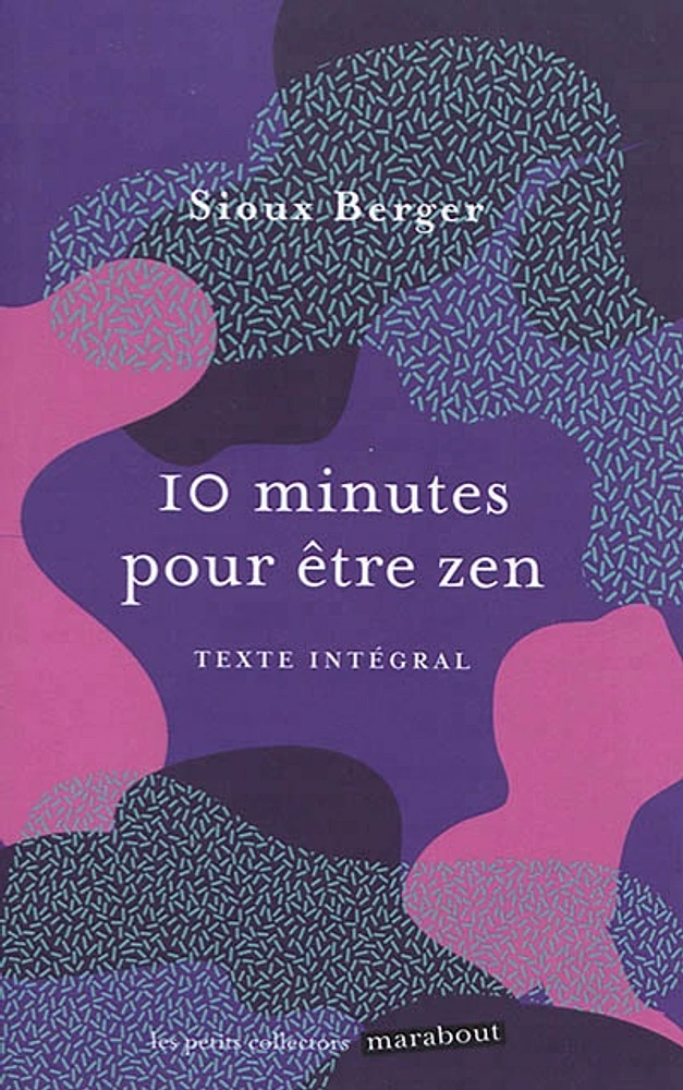 10 minutes pour être zen