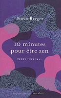 10 minutes pour être zen