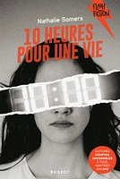10 heures pour une vie
