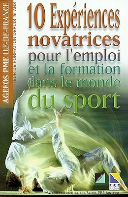 10 expériences novatrices pour l'emploi et la formation dans le monde du sport