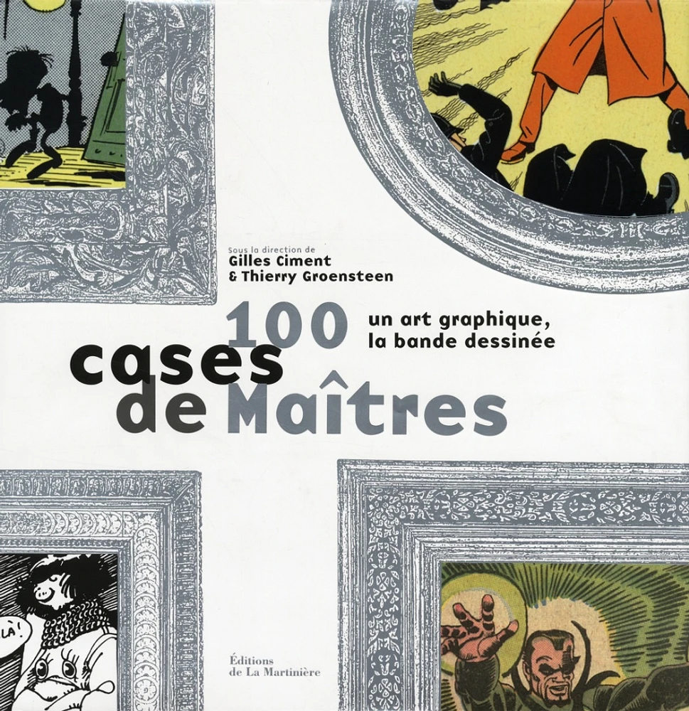 100 cases de maîtres : un art graphique, la bande dessinée