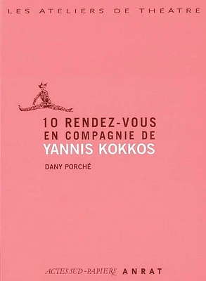 10 rendez-vous en compagnie de Yannis Kokkos