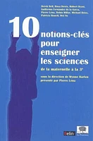 10 notions-clés pour enseigner les sciences : de la maternelle à la 3e