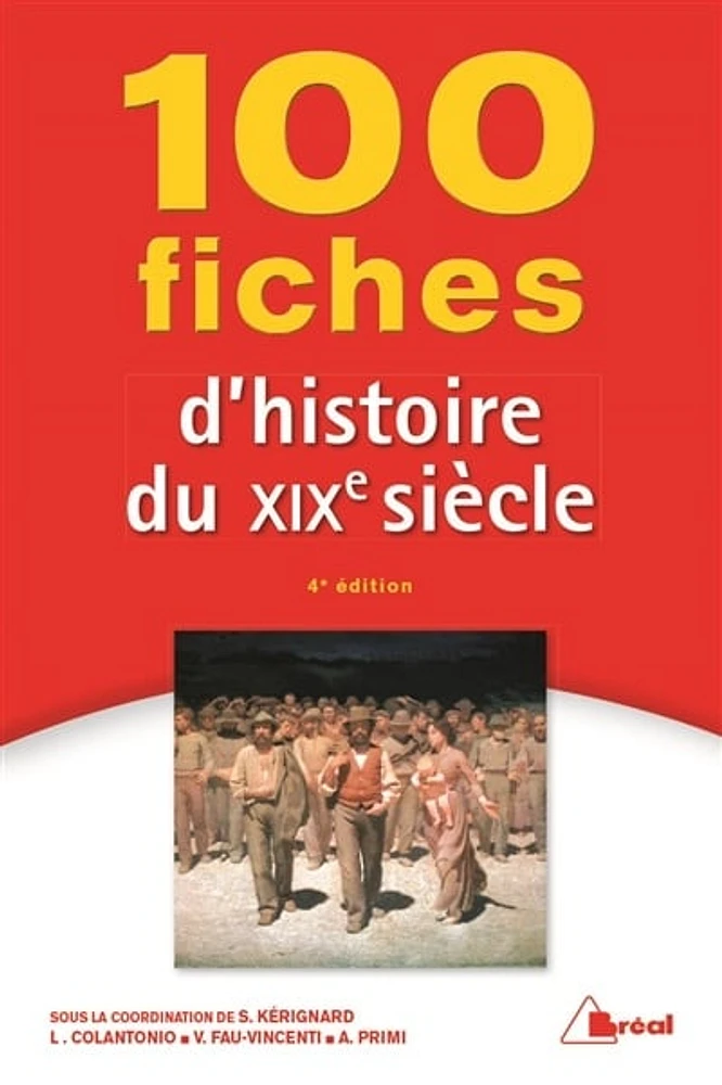 100 fiches d'histoire du XIXe siècle