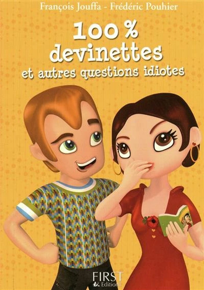100 % devinettes et autres questions idiotes