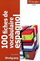 100 fiches de vocabulaire espagnol