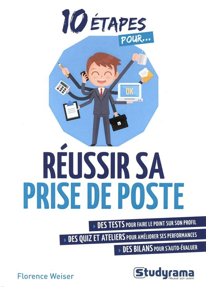 10 étapes pour réussir sa prise de poste