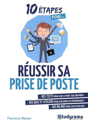 10 étapes pour réussir sa prise de poste