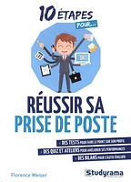 10 étapes pour réussir sa prise de poste