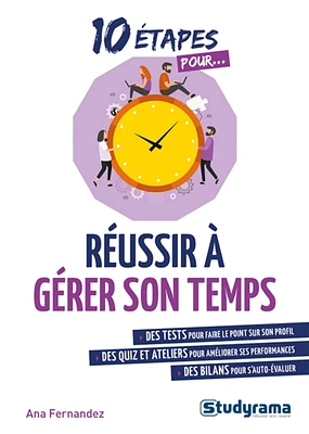 10 étapes pour réussir à gérer son temps