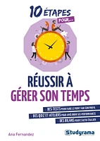 10 étapes pour réussir à gérer son temps