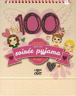 100 conseils pour une soirée pyjama au top !