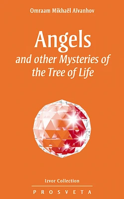 Angels and other Mysteries of The Tree of Life