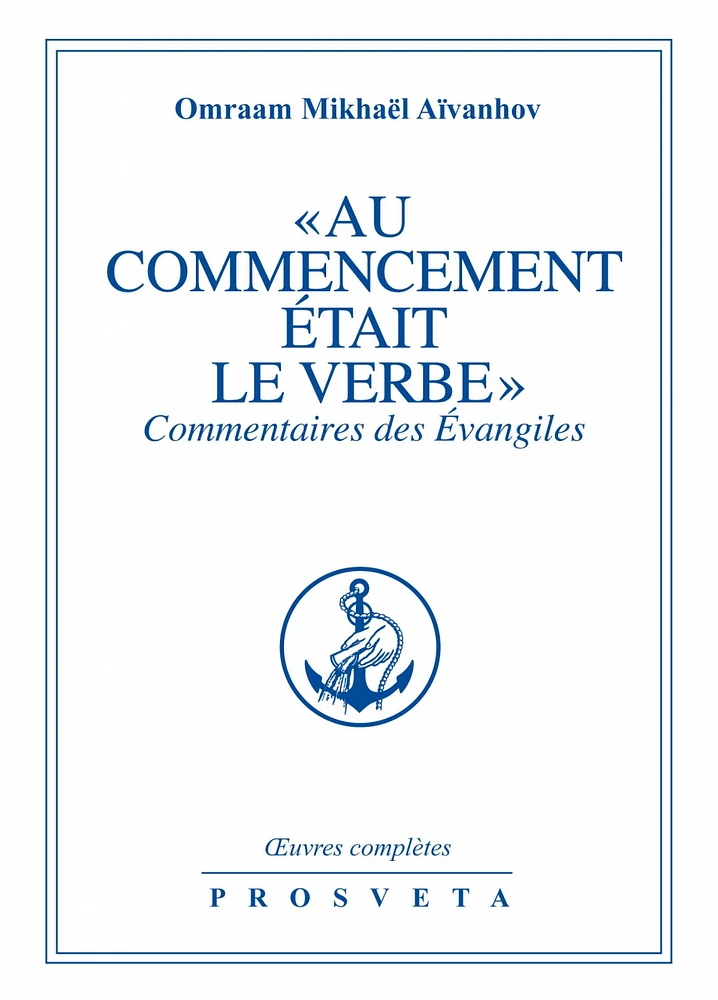 « Au commencement était le Verbe… »