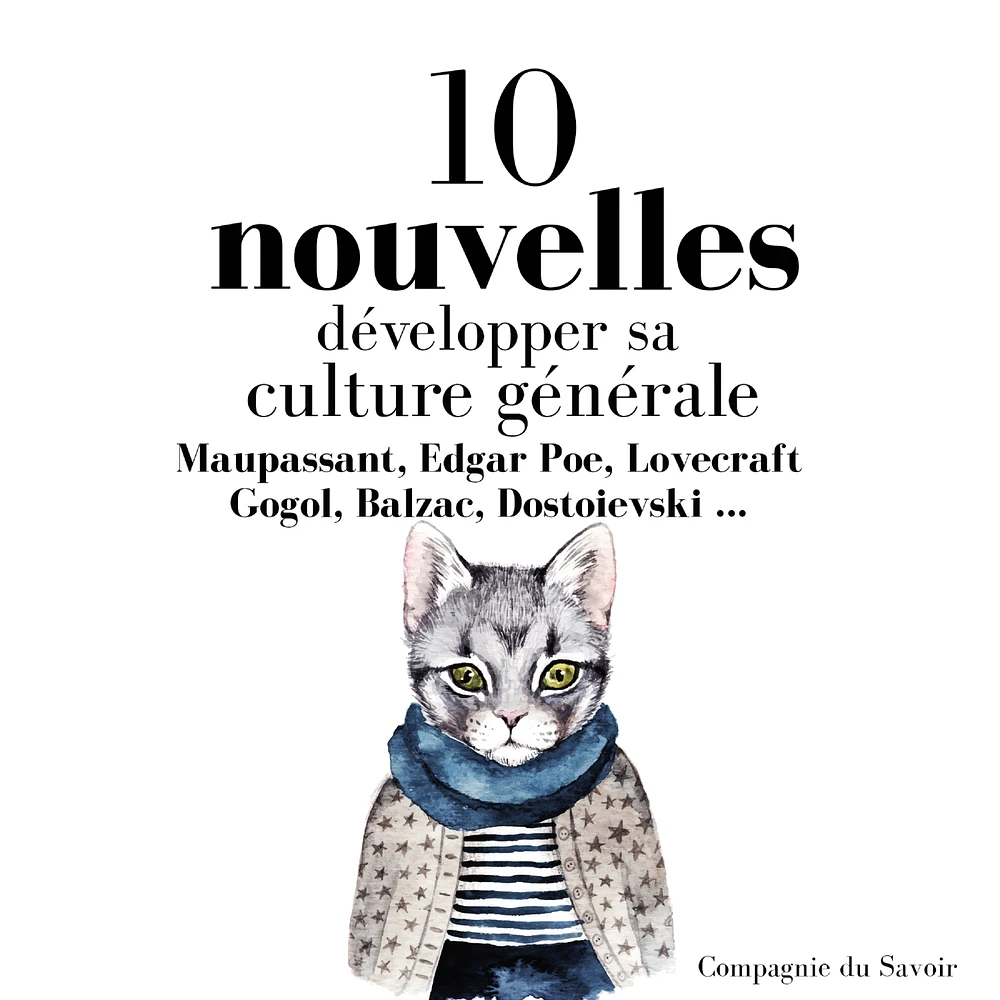 10 nouvelles : développer sa culture générale