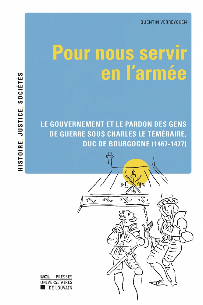 « Pour nous servir en l'armée »