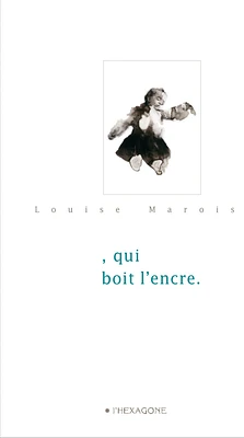 , qui boit l'encre.