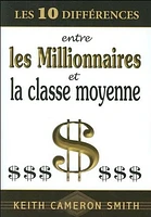 10 différences entre millionnaires et la classe moyenne