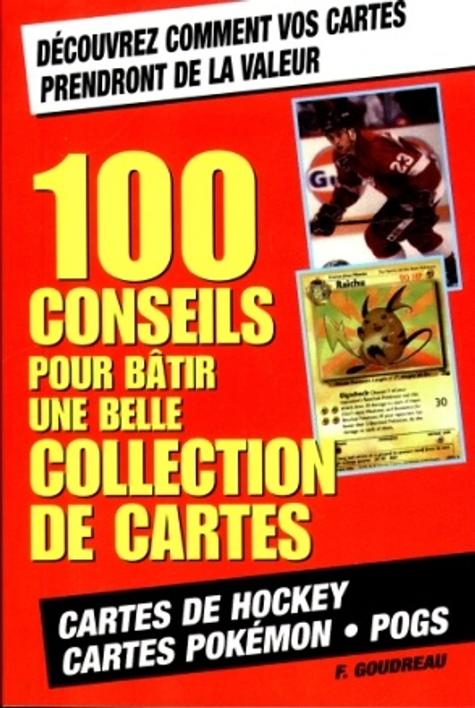 100 conseils pour bâtir une belle collection de carte