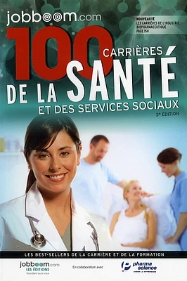 100 carrières de la santé et des services sociaux
