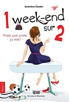 1 week-end sur 2 T.2 : Prête, pas prête, j'y vais !