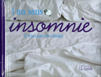 1 an sans insomnie : 52 trucs pour bien dormir